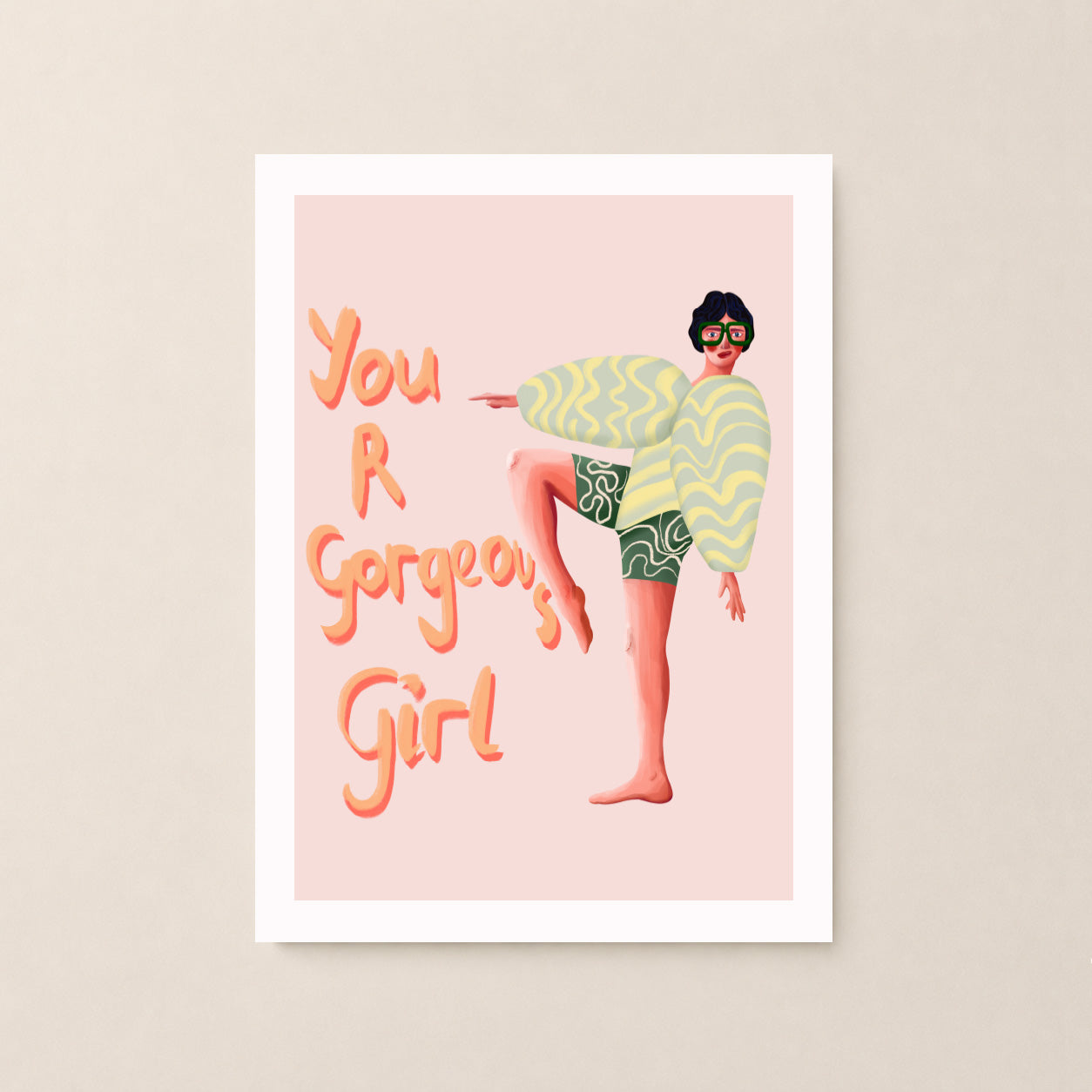 You R Gorgeous Girl Poster