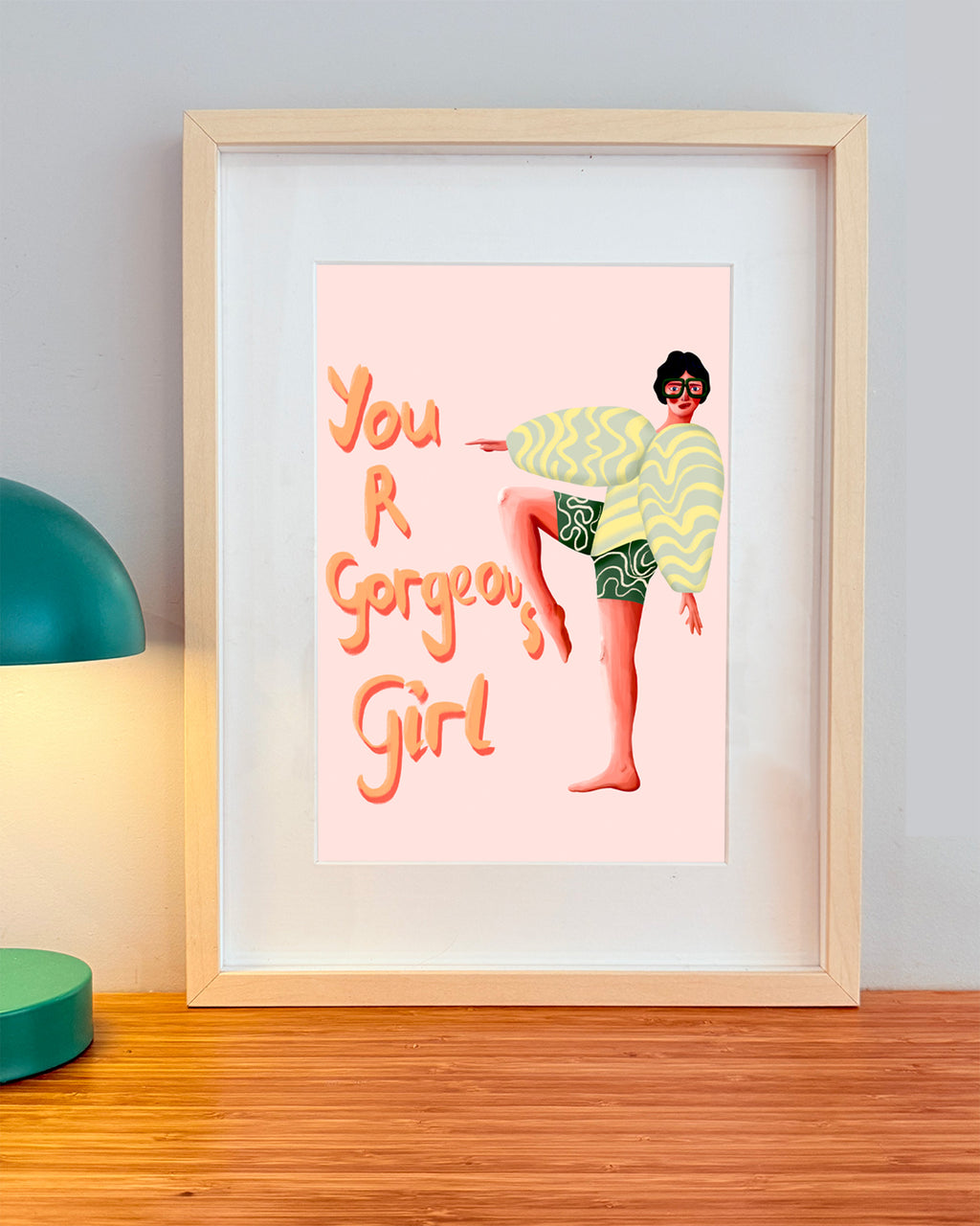 You R Gorgeous Girl Poster