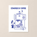 Powered By Coffee Poster